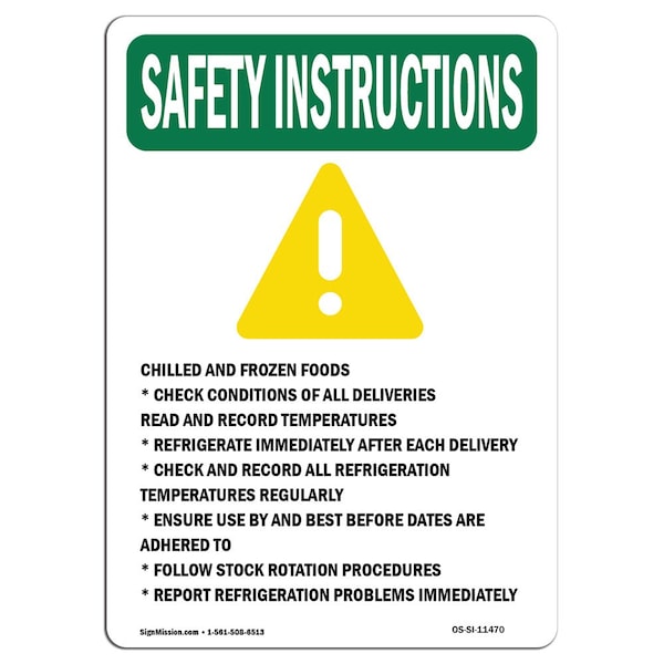 OSHA INSTRUCTIONS Sign, Chilled And Frozen W/ Symbol, 10in X 7in Aluminum, 7" W, 10" L, Portrait